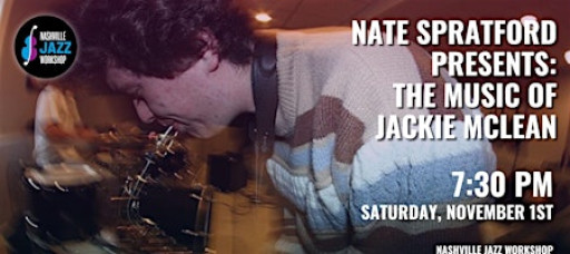 Nate Spratford Presents: The Music of Jackie McLean