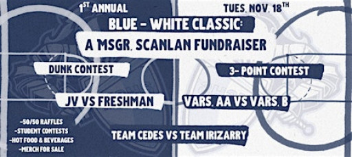 Blue - White Classic: A Msgr. Scanlan Fundraiser