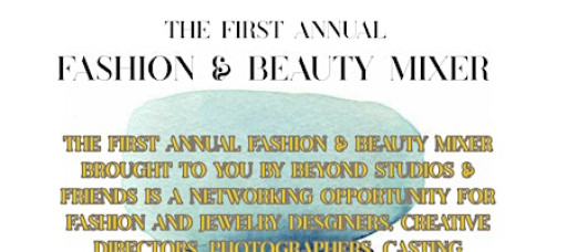First Annual Fashion & Beauty Mixer