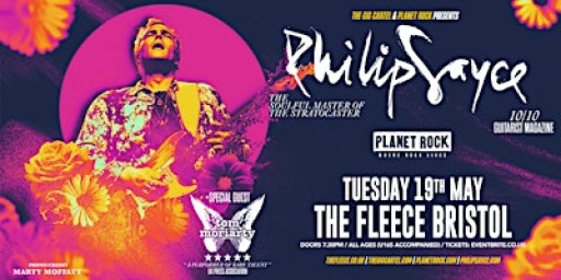 Philip Sayce + special guest Tom Moriarty