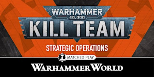 Weekday Warhammer: Kill Team Strategic Operations