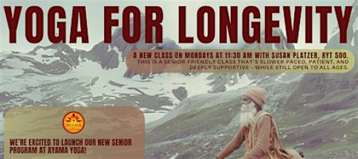 Yoga for Longevity with Susan Platzer RYT-500