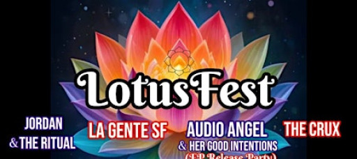 LotusFest: Four Bands, One Love