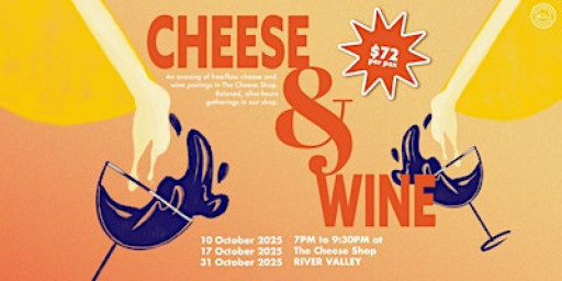 Cheese & Wine Night (River Valley) - 31 Oct, Fri