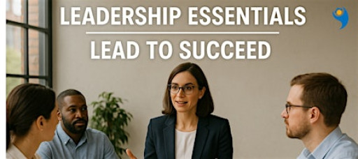 Ignite Your Leadership Lead Teams to Success Workshop In Renton, WA