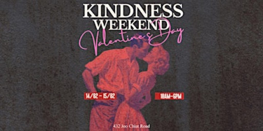 Kindness Weekend: Valentine's Edition