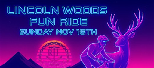 Lincoln Woods Fun Ride