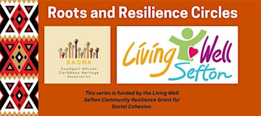 SACHA Roots & Resilience Circles - Visioning, Resilience and Growth