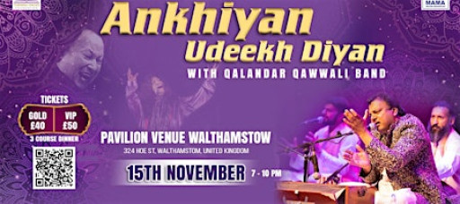 Ankhiyan Udeekh Diyan Qawwali Gala Dinner London with Qalandar Qawwals