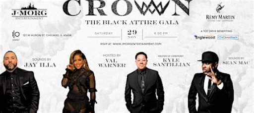 J-MORG ENTERTAINMENT PRESENTS: CROWN: THE BLACK ATTIRE GALA