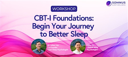 CBT-I Foundations: Begin Your Journey to Better Sleep - 16 & 18 Oct 2025