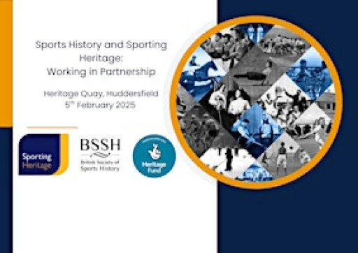 Sports History and Sporting Heritage: Working in Partnership