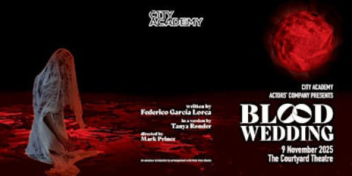 City Academy Actors Company | Blood Wedding