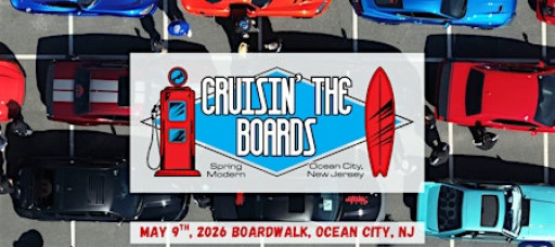 2026 Spring Cruisin' the Boards - OCEAN CITY, NJ