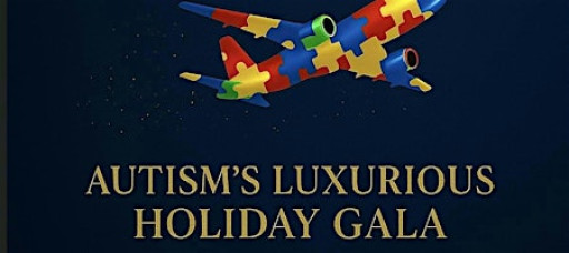 AUTISM 2025 LUXURIOUS HOLIDAY GALA