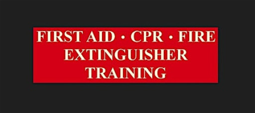 First Aid/CPR/Fire Extinguisher Training Public Safety Education 2026