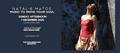 Natalie Matos in Brighton: Music to Move Your Soul