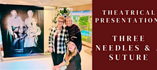 Theatre: Three Needles and Suture