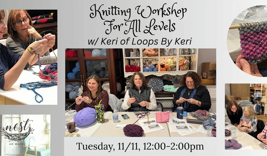 Knitting Workshop For All Levels w/ Keri of Loops by Keri