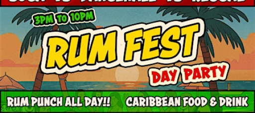 Rum Fest DAY PARTY: Soca vs Dancehall vs Reggae