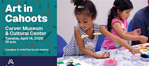 Art in Cahoots @ Carver - April 2026