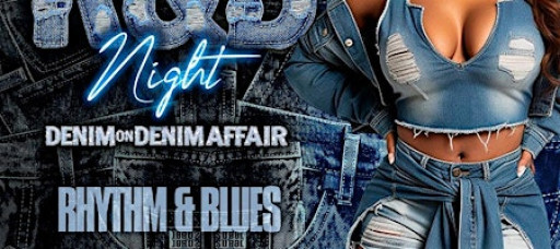 RHYTHM & BLUES (R&B NIGHT)