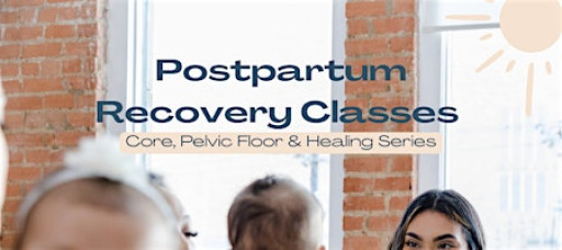 Postpartum Recovery Series