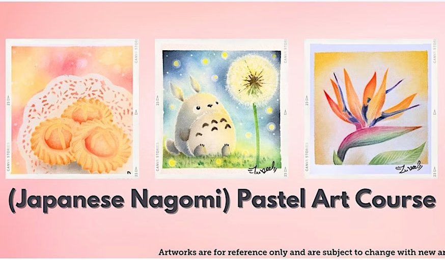 Nagomi Pastel Art Course by Zu Wee - TP20251117PAC