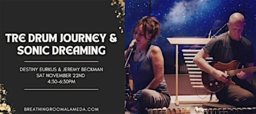 TRE Drum Journey & Sonic Dreaming