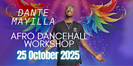 AFRO Dancehall Workshop with Dante Mayilla