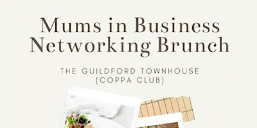 Mums in Business Networking Brunch