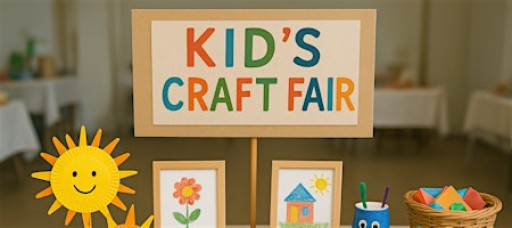 Next Gen Makers- Kid’s Craft Fair