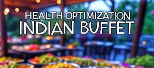 Health Optimization INDIAN BUFFET