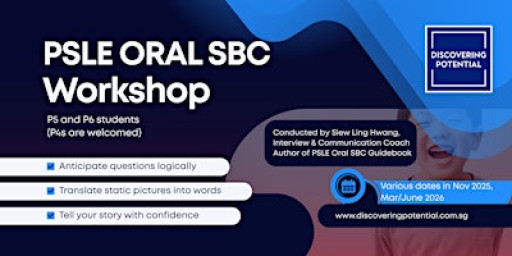 PSLE English Oral SBC Workshop  - 24 Nov 2025