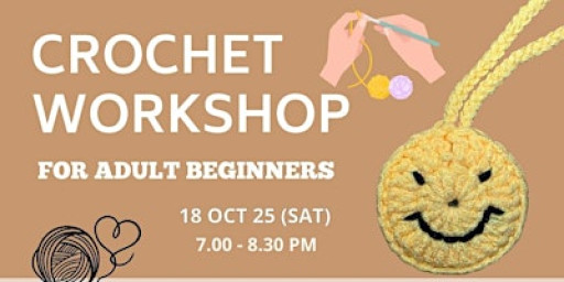 Crochet Workshop for Adult Beginners