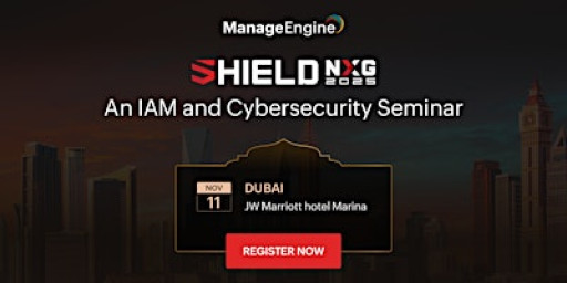 ManageEngine Shield NxG 2025 : IAM and Cybersecurity Seminar,Dubai