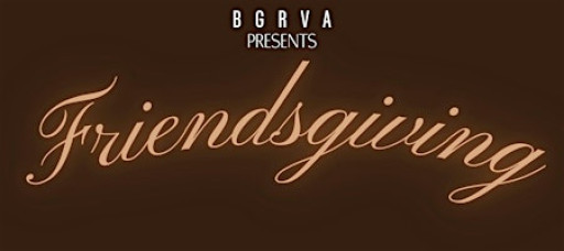 BGRVA Friendsgiving