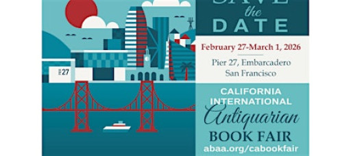 57th California International Antiquarian Book Fair