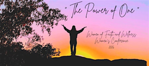 4th Annual Women of Faith and Wellness Women's Conference