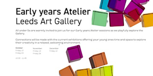 Early Years Atelier at Leeds Art Gallery