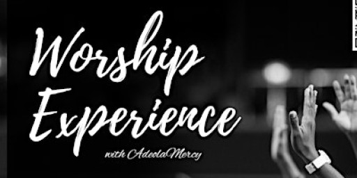 Worship Experience