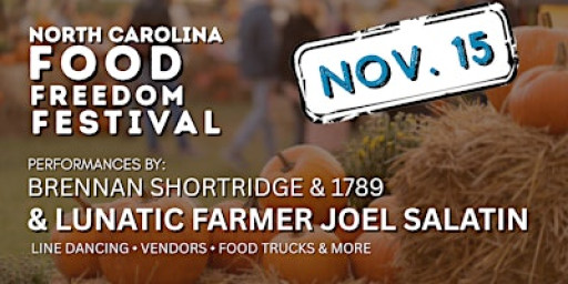 NORTH CAROLINA FOOD FREEDOM FESTIVAL