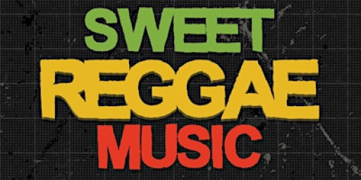 Sweet Reggae Music - Party for big people!