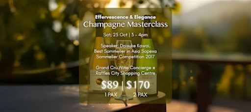 Effervescence & Elegance: Your Ultimate Champagne Masterclass