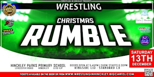 LIVE WRESTLING IN HINCKLEY (13/12/25)