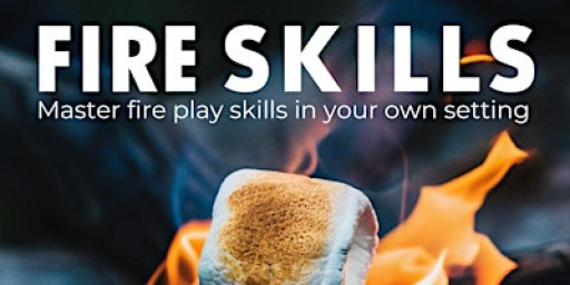 Fire Skills Training - Edinburgh