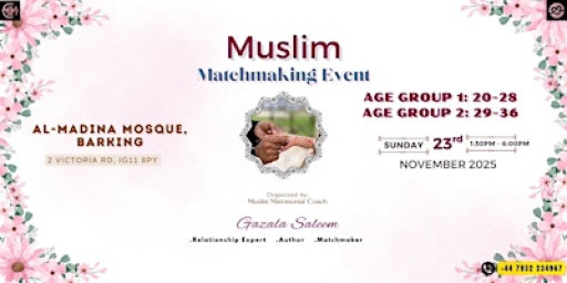 Muslims Matchmaking/Marriage Event