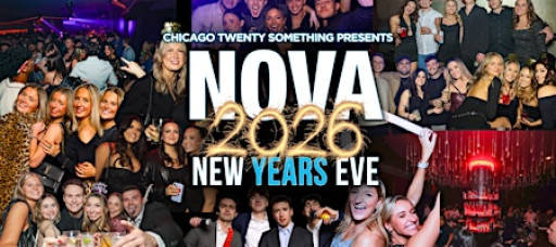 Nova New Year's Eve-#1 Party in Chicago For Recent Grads & Current Students
