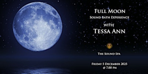 Full Moon Sound Bath Experience @ The Sound Spa
