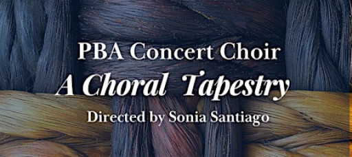 PBA Concert Choir: A Choral Tapestry